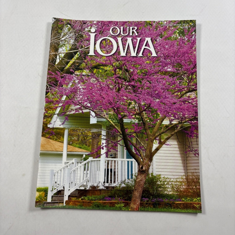 Our Iowa Magazine February March 2013 Issue Redbud Tree Cover